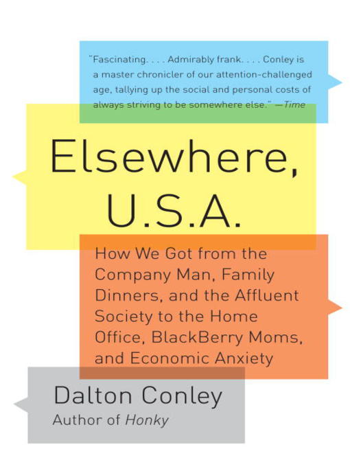 Title details for Elsewhere, U. S. A. by Dalton Conley - Available